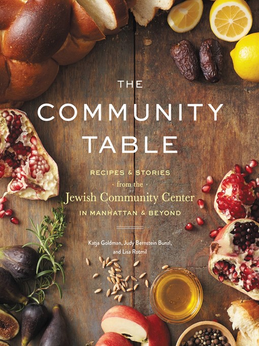 Title details for The Community Table by JCC Manhattan - Available